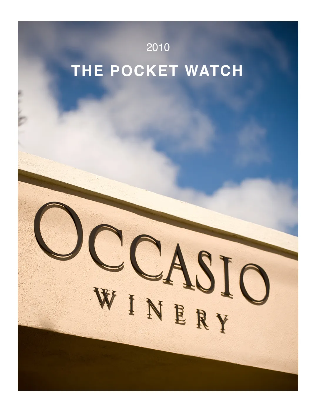Pocketwatch 2010 archive cover featuring the exterior Occasio Winery sign beneath a blue sky