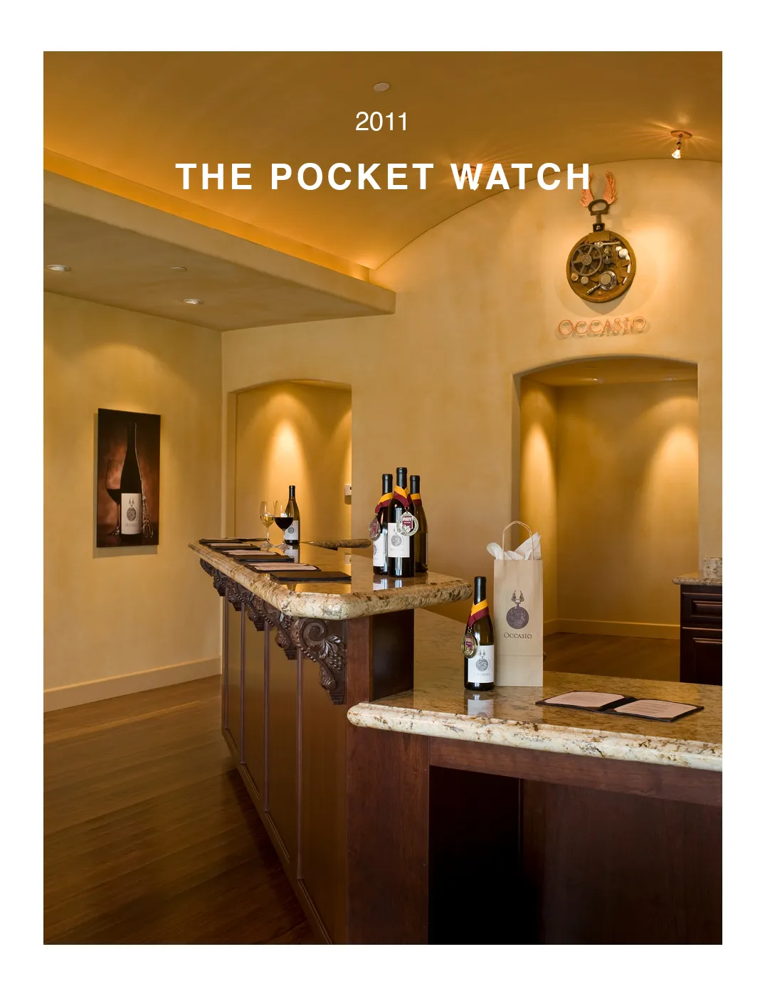 Pocketwatch 2011 archive cover featuring the original Occasio Winery tasting room