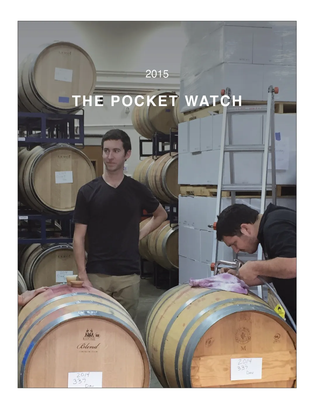 Pocketwatch 2015 archive cover showing barrel topping in the Occasio Winery cellar